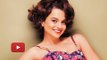 Kangana Got Paid Once Even After Doing Double Role In 'Tanu Weds Manu Returns'