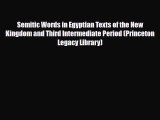 Read Books Semitic Words in Egyptian Texts of the New Kingdom and Third Intermediate Period