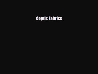Read Books Coptic Fabrics E-Book Free