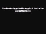 Read Books Handbook of Egyptian Hieroglyphs: A Study of the Ancient Language E-Book Free