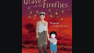 Grave of the Fireflies Review - Part 2