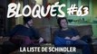 Bloqués 63 - La liste de Schindler - Bloqués du 23/06 - Canal+