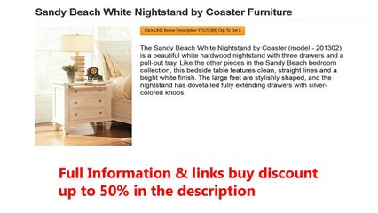 Sandy Beach White Nightstand By Coaster Furniture Video Dailymotion
