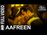 Aafreen Full Video Song - 1920 LONDON - Sharman Joshi, Meera Chopra, Vishal Karwal - T-SeriesPK