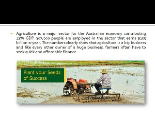 Agriculture Loans - Helpful Information for Farmers Requiring Funding