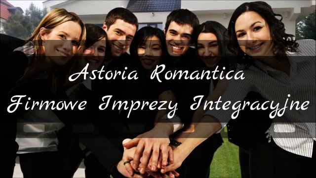 Firmowe imprezy integracyjne - Astoria Romantica