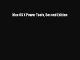 Read Mac OS X Power Tools Second Edition Ebook Free