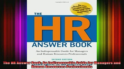 READ book  The HR Answer Book An Indispensable Guide for Managers and Human Resources Professionals Full Free