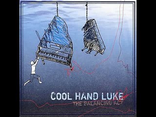 Cool Hand Luke - The Balancing Act