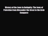 Download Books History of the Jews in Antiquity: The Jews of Palestine from Alexander the Great