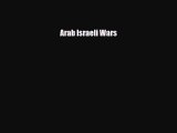 Read Books Arab Israeli Wars E-Book Free