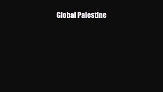 Download Books Global Palestine PDF Online