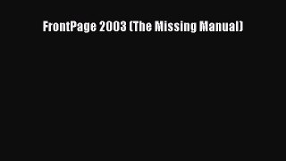 Download FrontPage 2003 (The Missing Manual) PDF Online