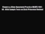 Read Flowers & Silver Annotated Practice MCATS 1997-98 : With Sample Tests on Disk (Princeton