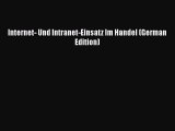 [PDF] Internet- und Intranet-Einsatz im Handel (German Edition) [Download] Online
