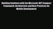 Download Building Solutions with the Microsoft .NET Compact Framework: Architecture and Best