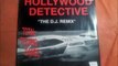 HOLLYWOOD DETECTIVE.''THE D.J. REMIX.''.(HOLLYWOOD DETECTIVE.(THE D.J.'S. REMIX.(B-1.)(12''.)(1992.)