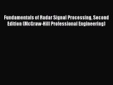 Read Fundamentals of Radar Signal Processing Second Edition (McGraw-Hill Professional Engineering)