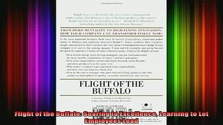 DOWNLOAD FREE Ebooks  Flight of the Buffalo Soaring to Excellence Learning to Let Employees Lead Full Ebook Online Free