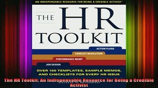 DOWNLOAD FREE Ebooks  The HR Toolkit An Indispensable Resource for Being a Credible Activist Full EBook