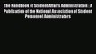 Download The Handbook of Student Affairs Administration : A Publication of the National Association