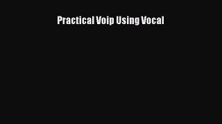 [PDF] Practical Voip Using Vocal [Read] Full Ebook