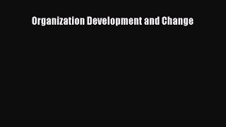 Download Organization Development and Change Ebook Free