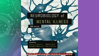 FREE DOWNLOAD  Neurobiology of Mental Illness  FREE BOOOK ONLINE