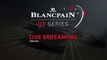 Blancpain GT Series - Endurance Cup - Paul Ricard LIVE - English