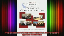 READ book  From Conflict to Creative Collaboration A Users Guide to Dynamic Facilitation Full Free