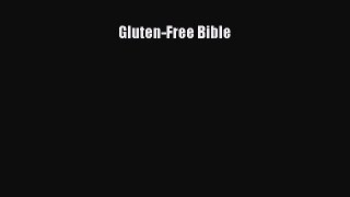 Read Gluten-Free Bible Ebook Free