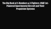 Read The Big Book of X-Bombers & X-Fighters: USAF Jet-Powered Experimental Aircraft and Their