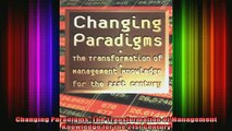 READ book  Changing Paradigms The Transformation of Management Knowledge for the 21st Century Full EBook