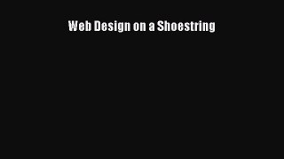 Read Web Design on a Shoestring Ebook Free