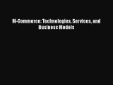 [PDF] M-Commerce: Technologies Services and Business Models [Download] Full Ebook