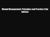 Read Book Wound Management: Principles and Practice (2nd Edition) ebook textbooks
