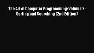 Download The Art of Computer Programming: Volume 3: Sorting and Searching (2nd Edition) Ebook