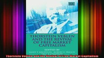Free Full PDF Downlaod  Thorstein Veblen and the Revival of Free Market Capitalism Full Free