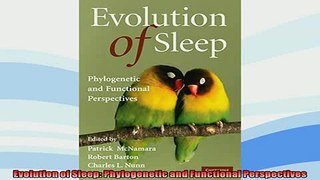 FREE DOWNLOAD  Evolution of Sleep Phylogenetic and Functional Perspectives  DOWNLOAD ONLINE