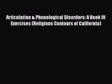 Read Book Articulation & Phonological Disorders: A Book Of Exercises (Religious Contours of