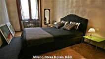 Best Hotels in Milano  Milano Brera Relais BB