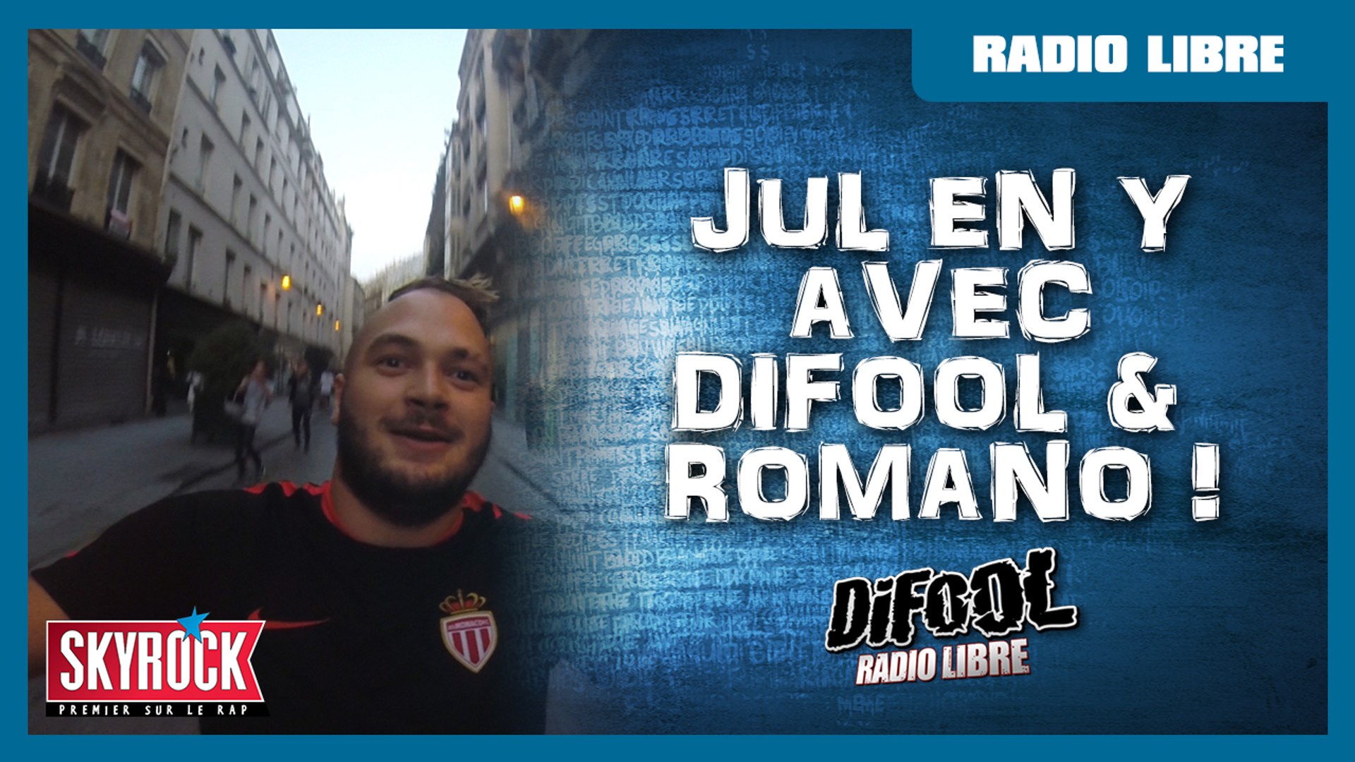 Jul en Y avec Difool & Romano dans La Radio Libre ! - Vidéo Dailymotion