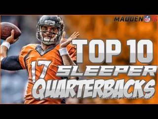 Madden NFL 16 Connected Franchise Tips: Top 10 Sleeper QBs
