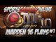 Madden NFL 16 Top 10 Plays #1| Best Plays of the Madden 16 Season!!