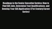 Read Roadmap to the Senior Executive Service: How to Find SES Jobs Determine Your Qualifications