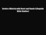 Read Service: Ministry with Heart and Hands (Lifeguide Bible Studies) ebook textbooks