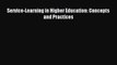 Download Service-Learning in Higher Education: Concepts and Practices PDF Free