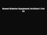 Download Boomer Volunteer Engagement: Facilitator's Tool Kit Ebook PDF