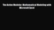[PDF] The Active Modeler: Mathematical Modeling with Microsoft Excel Download Online