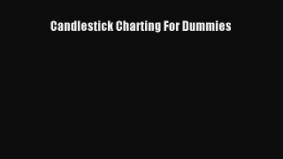 Read Candlestick Charting For Dummies Ebook Free